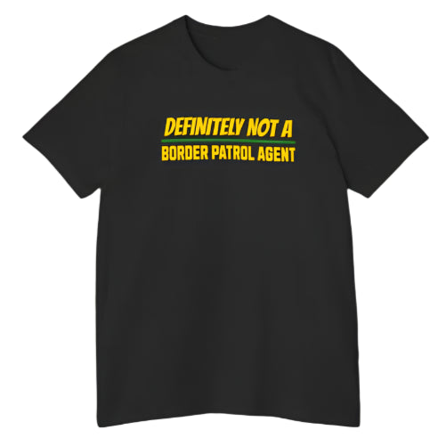 Not an Agent T-Shirt