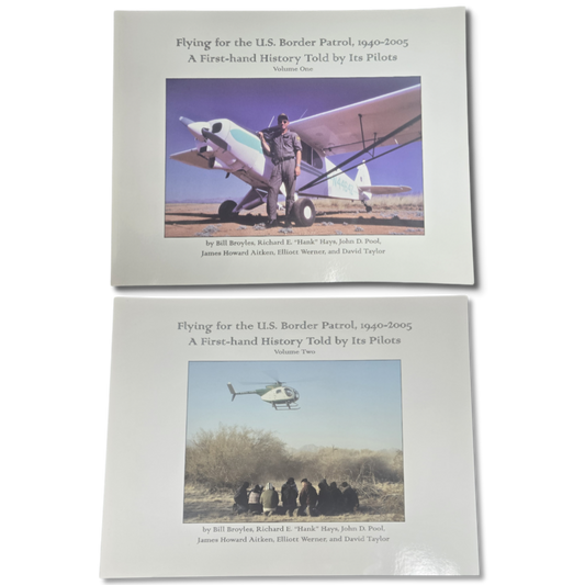 Flying for the US Border Patrol Vol 1 and 2